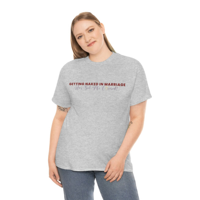 GNIM He's Got Me Covered | Women's Unisex Heavy Cotton Tee - Image 31